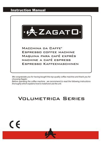 Zagato coffee machine user manual - Espresso Italia
