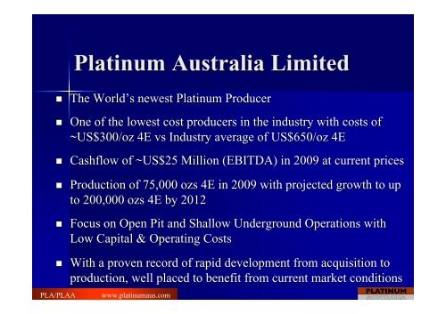 Delivering Low Cost Platinum Production