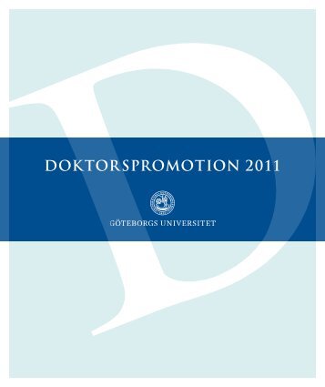 DOKTOrsprOmOTiOn 2011 - Göteborgs universitet
