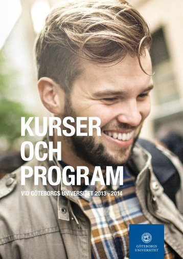 VID GÖTEBORGS UNIVERSITET 2013 – 2014