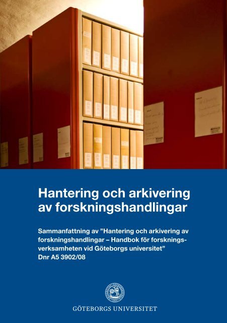 Hantering och arkivering av forskningshandlingar - Göteborgs ...