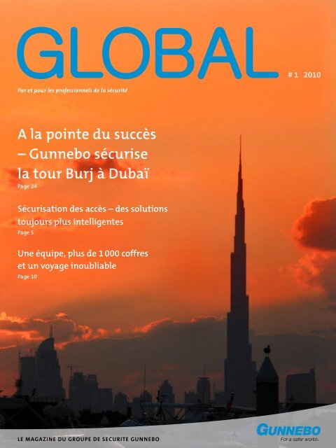 A la pointe du succès – Gunnebo sécurise la tour Burj à Dubaï