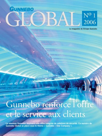 Gunnebo renforce l'offre et le service aux clients