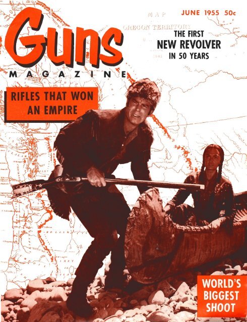 GUNS Magazine June 1955