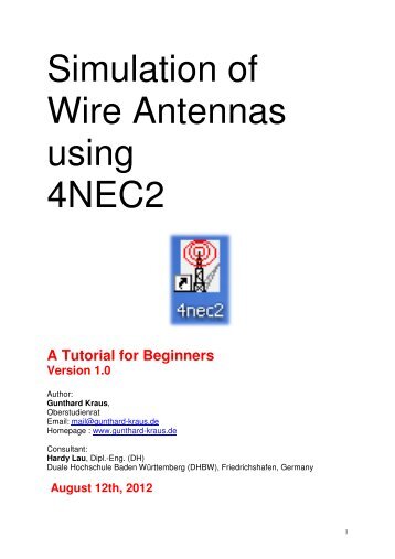 Simulation of Wire Antennas using 4NEC2 - von Gunthard Kraus