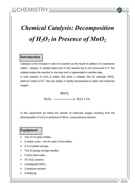 Chemical Catalysis: Decomposition of H2O2 in Presence of MnO2