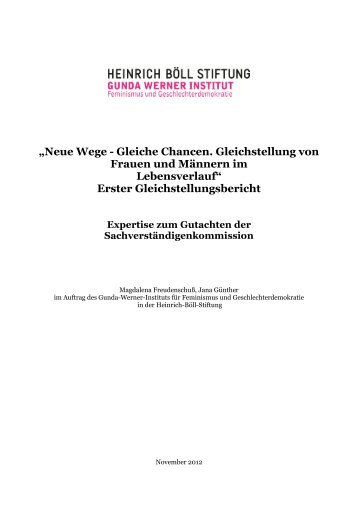 feministische Expertise zum Gleichstellungsbericht - Gunda-Werner ...