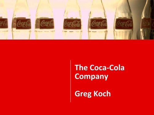 The Coca-Cola Company Greg Koch - Groundwater Protection ...