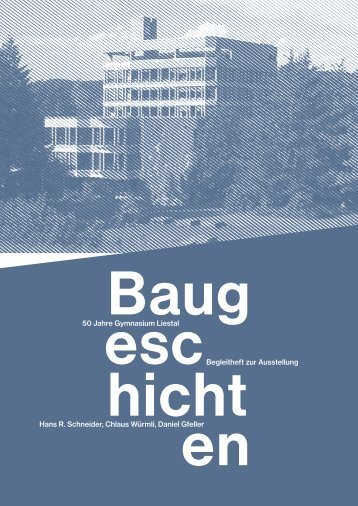 50 Jahre Gymnasium Liestal Begleitheft zur Ausstellung Hans R ...