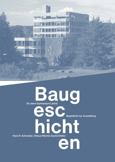 50 Jahre Gymnasium Liestal Begleitheft zur Ausstellung Hans R ...