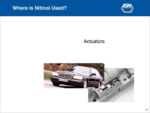 Nitinol for Medical Devices - Grado Zero Espace Srl