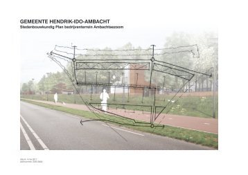 GEMEENTE HENDRIK-IDO-AMBACHT Stedenbouwkundig Plan ...