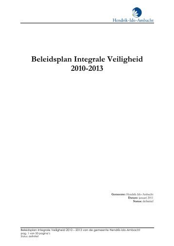 Beleidsplan Integrale Veiligheid 2010-2013 - Hendrik-Ido-Ambacht