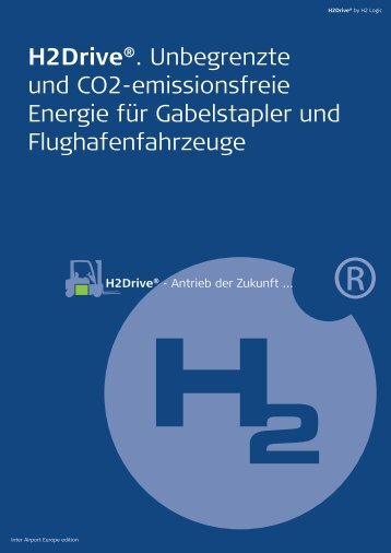 H2Drive®. Unbegrenzte und CO2-emissionsfreie Energie ... - H2 Logic