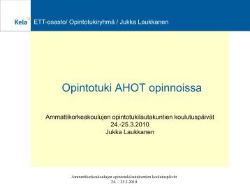 Opintotuki AHOT opinnoissa - HAAGA-HELIA ammattikorkeakoulu