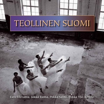 Teollinen Suomi - HAAGA-HELIA ammattikorkeakoulu