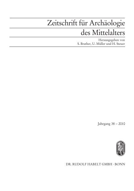 Zeitschrift für Archäologie des Mittelalters - Dr. Rudolf Habelt GmbH