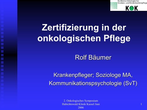 Zertifizierung in der onkologischen Pflege - Habichtswald-Klinik