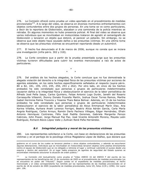 En el caso Perozo y otros vs. Venezuela, la Corte Interamericana de ...