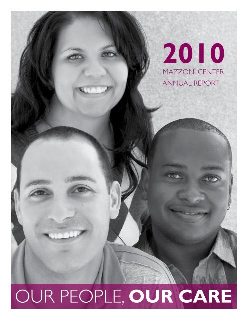 2010 Annual Report: Our People, Our Care - Mazzoni Center