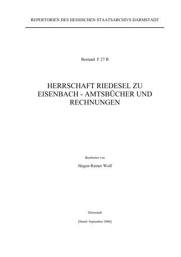 herrschaft riedesel zu eisenbach - amtsbücher und rechnungen