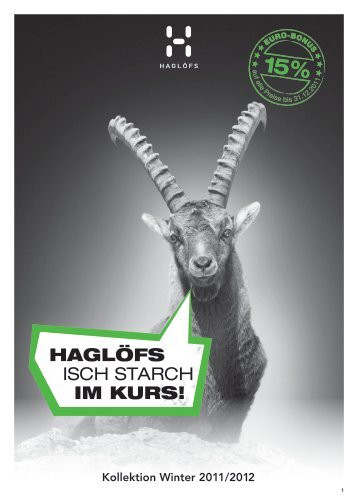 HAGLÖFS ISCH STARCH IM KURS!