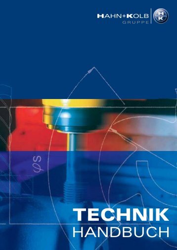 HK_TechnikHandbuch_2010mitLinks - HAHN+KOLB Werkzeuge ...