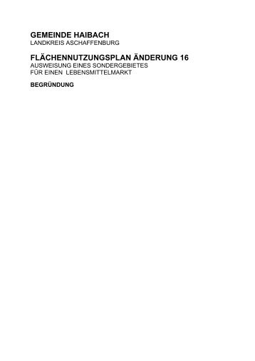 GEMEINDE HAIBACH FLÄCHENNUTZUNGSPLAN ÄNDERUNG 16