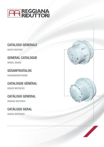 R UOTE MOTRICI - WHEEL GEARS - Reggiana Riduttori