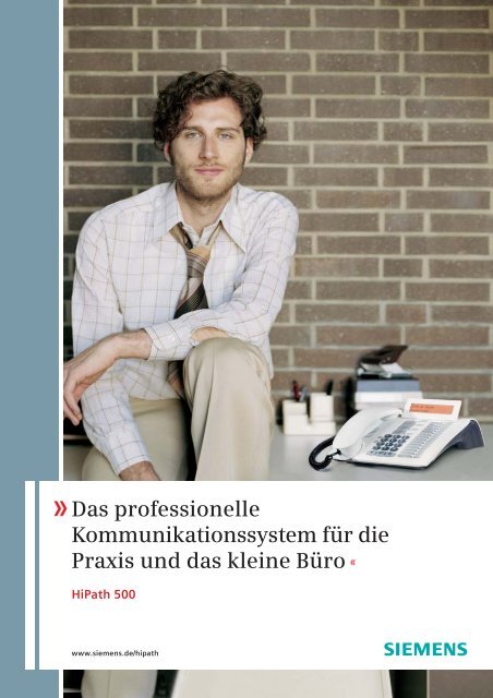 Das professionelle Kommunikationssystem für die Praxis und das ...