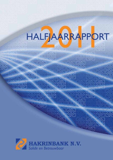 Half jaarverslag 2011 (0.6 MB) - Hakrinbank
