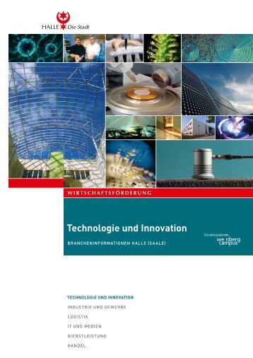 Technologie und Innovation - Wirtschaftsregion Leipzig-Halle