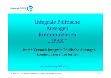 Integrale Politische Aussagen Kommunizieren ... - von haller4u.ch