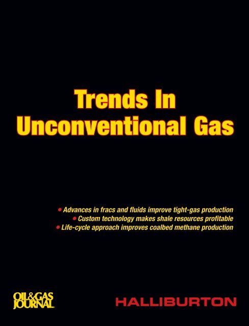 Trends In Unconventional Gas - Halliburton