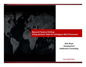 Using Seismic Data for Intelligent Well Placement - Halliburton