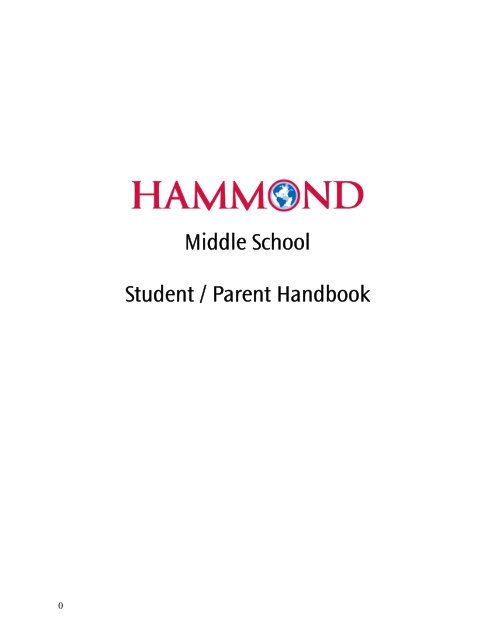 Middle School Student / Parent Handbook - Hammond School