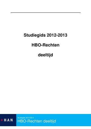 Studiegids 2012-2013 HBO-Rechten deeltijd - Hogeschool van ...