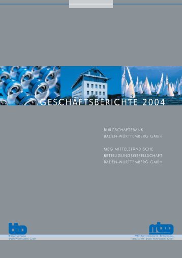 GESCHÄFTSBERICHTE 2004 - MBG Mittelständische ...