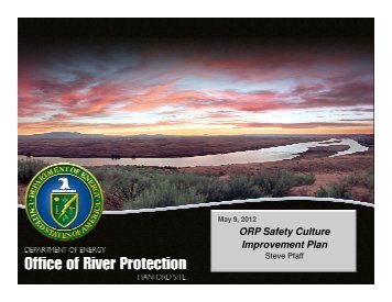 ORP Safety Culture Improvement Plan presentation - Hanford Site