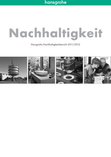 Datei Nachhaltigkeit 2011/2012 nach GRI herunterladen - Hansgrohe