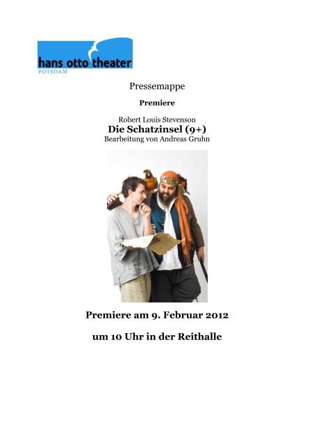 Pressemappe Die Schatzinsel (9+) Premiere am ... - Hans Otto Theater