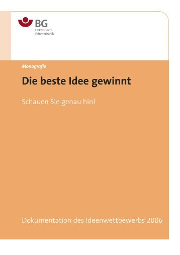 Hauptpreis des Ideenwettbewerbs 2006 - Die BG ETEM