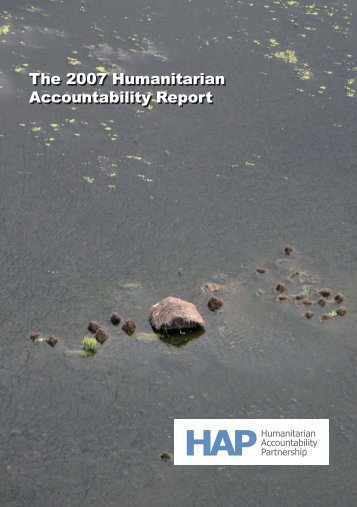 The 2007 Humanitarian Accountability Report ... - HAP International