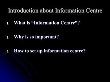 Introduction about Information Centre - HAP International