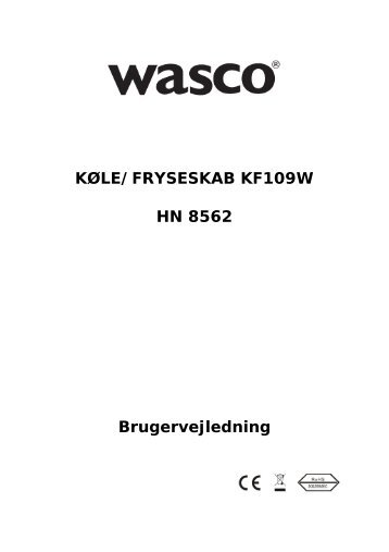KØLE/FRYSESKAB KF109W HN 8562 ... - Harald Nyborg