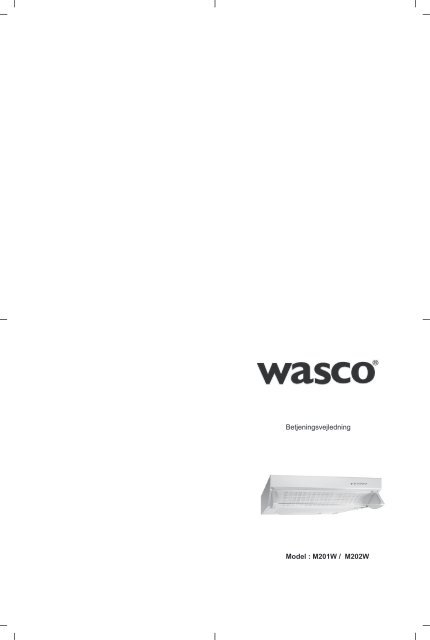 Wasco emhætte M202W - Harald Nyborg