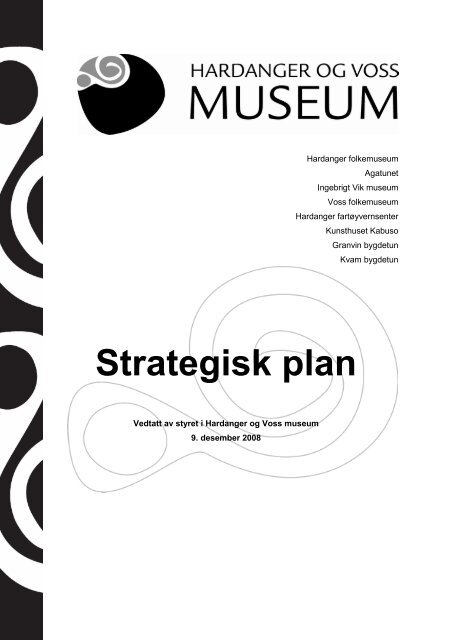 Strategisk plan - Hardanger og Voss Museum