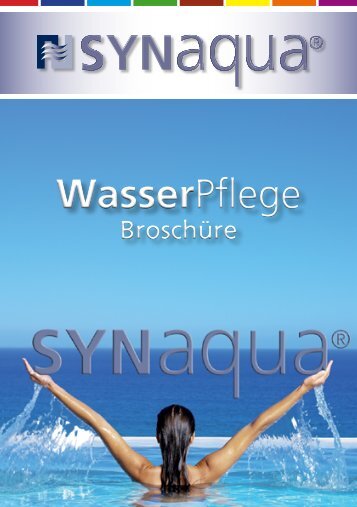 Die SYNaqua ® Wasserpflegebroschüre zum Download