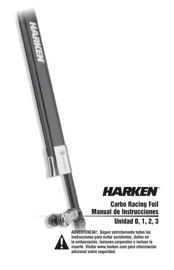 Carbo Racing Foil Manual de Instrucciones Unidad 0, 1, 2, 3 - Harken