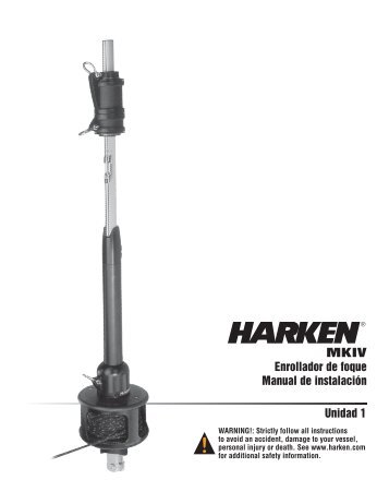 MKIV Enrollador de foque Manual de instalación Unidad 1 - Harken